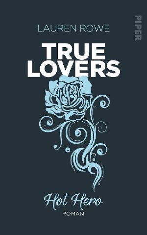[True Lovers 03] • Hot Hero